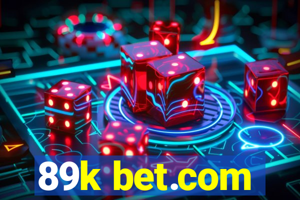 89k bet.com